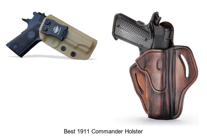 Top 12 Best 1911 Commander Holster That Will Shock You!
