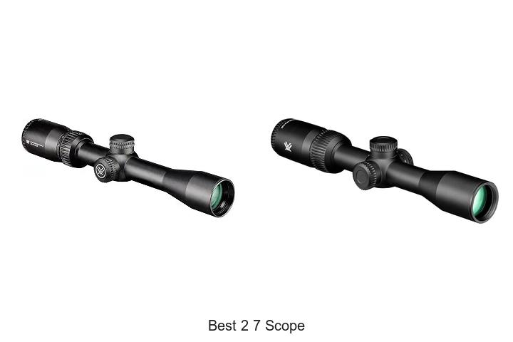 best 2 7 scope