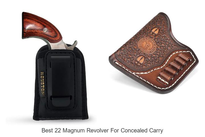 Top 12 Best 22 Magnum Revolver For Concealed Carry Revealed!