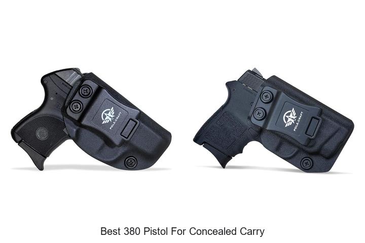 Top 12 Best 380 Pistol For Concealed Carry You Can Trust
