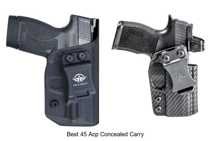 best 45 acp concealed carry