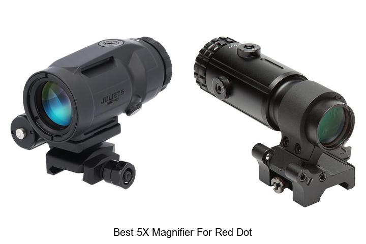 Top 12 Best 5x Magnifier For Red Dot You Can’t Miss!