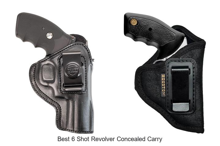 Top 12 Best 6 Shot Revolver Concealed Carry You Need Now!