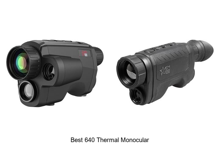 Top 12 Best 640 Thermal Monocular That Will Blow Your Mind!