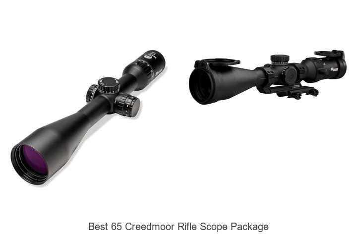 best 65 creedmoor rifle scope package