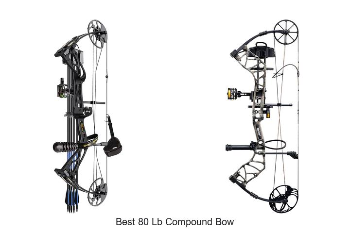 Top 12 Best 80 Lb Compound Bow That Will Blow You Away