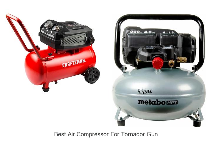 Top 12 Best Air Compressor for Tornador Gun You Need Now