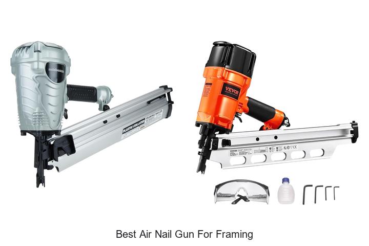 best air nail gun for framing