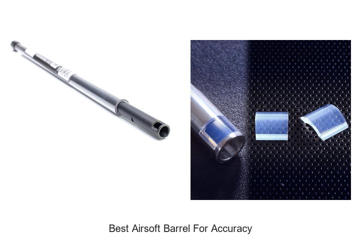 Top 12 Best Airsoft Barrel For Accuracy You Must Try Now