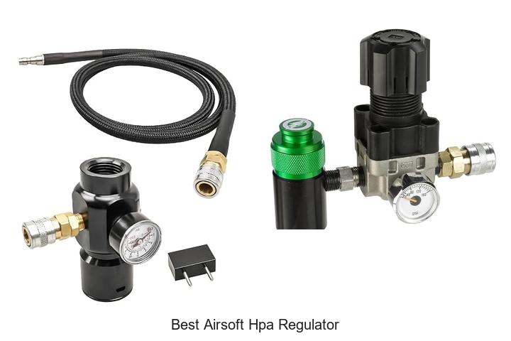 best airsoft hpa regulator