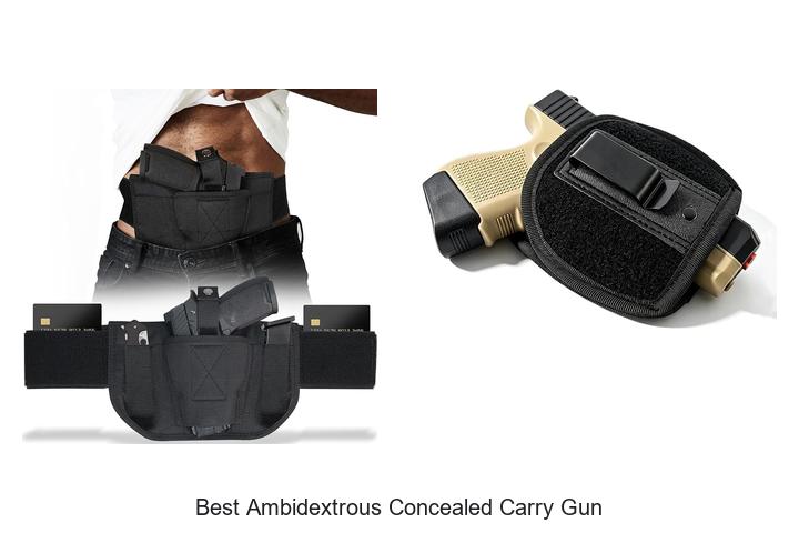 Top 12 Best Ambidextrous Concealed Carry Gun You Need Now