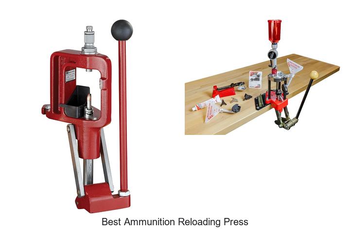 best ammunition reloading press