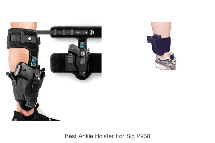 best ankle holster for sig p938
