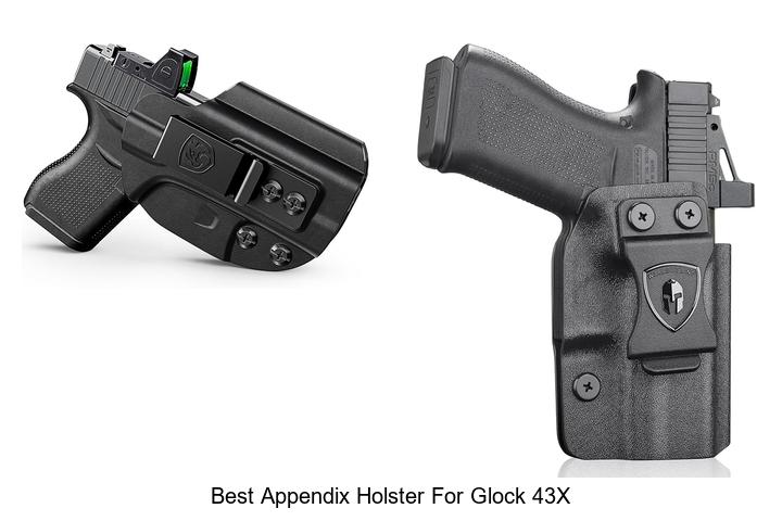 Top 12 Best Appendix Holster For Glock 43x You Must Try!