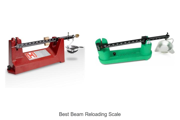 Top 12 Best Beam Reloading Scale You Can’t Miss Today