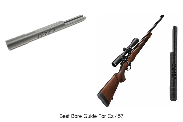 best bore guide for cz 457