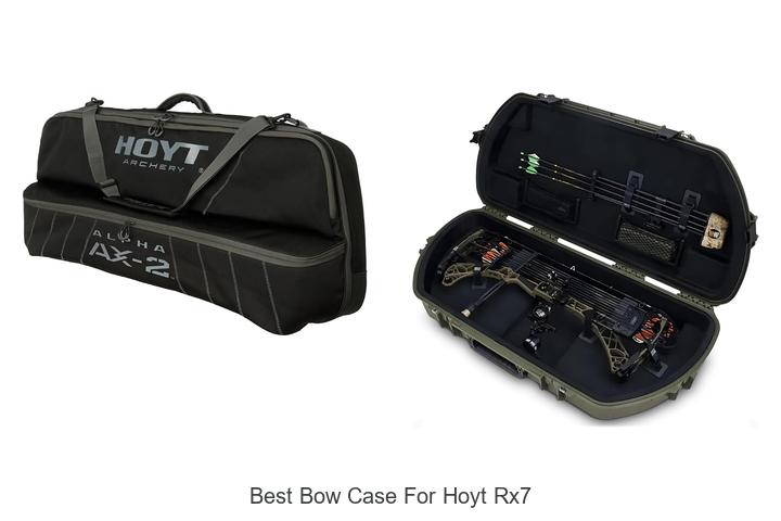 best bow case for hoyt rx7