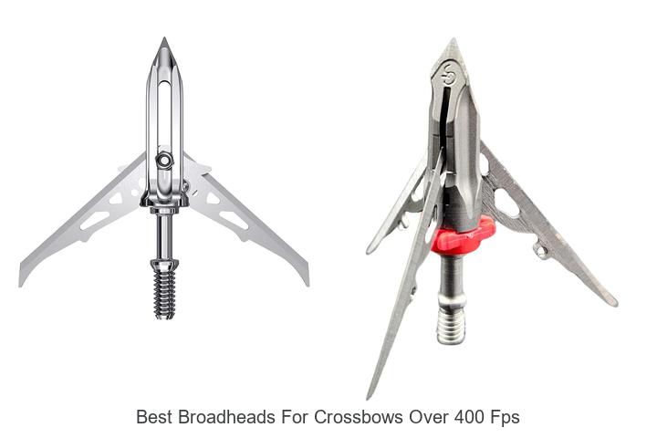 best broadheads for crossbows over 400 fps