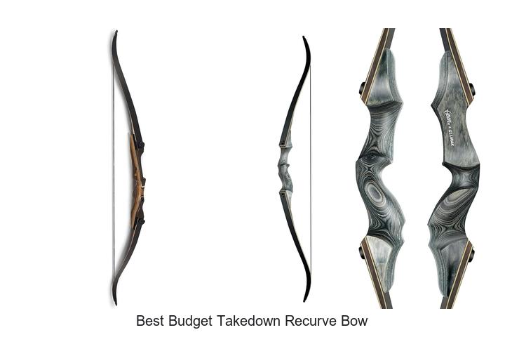 best budget takedown recurve bow