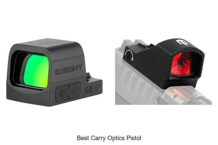 Top 12 Best Carry Optics Pistol That Will Blow Your Mind