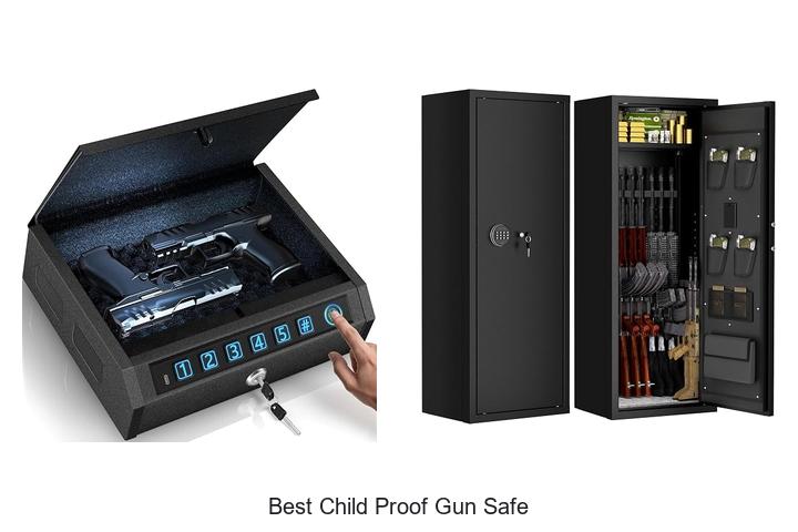 Top 12 Best Child Proof Gun Safe That Keep Kids Safe Now