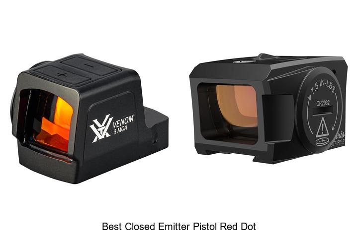 Top 12 Best Closed Emitter Pistol Red Dot For Ultimate Aim