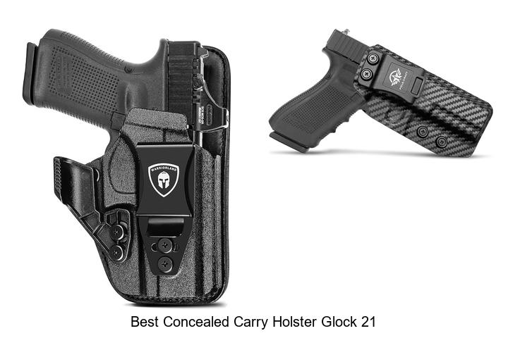 best concealed carry holster glock 21
