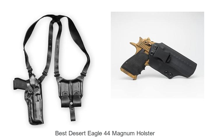 Top 12 Best Desert Eagle 44 Magnum Holster You Need Now