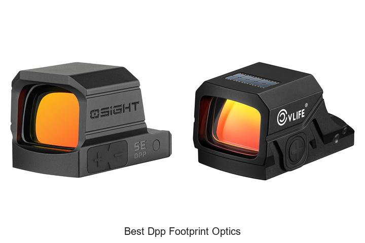 Top 12 Best DPP Footprint Optics That Will Blow Your Mind