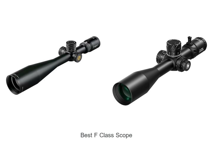 Top 12 Best F Class Scope That Will Boost Your Accuracy!