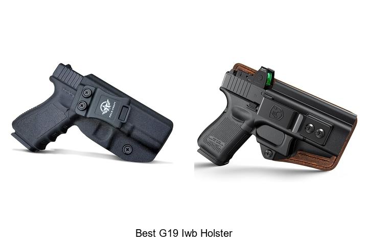Top 12 Best G19 IWB Holster You Can’t Miss Today!