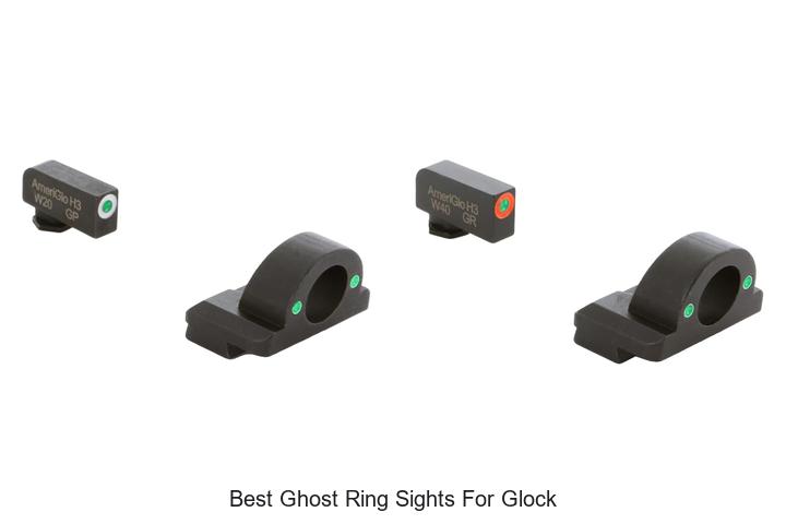 Top 12 Best Ghost Ring Sights for Glock You Can’t Miss