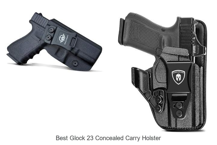 best glock 23 concealed carry holster