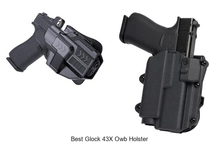 Top 12 Best Glock 43x OWB Holster You Can’t Miss