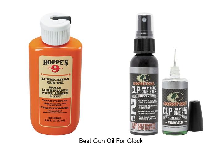 best gun oil for glock