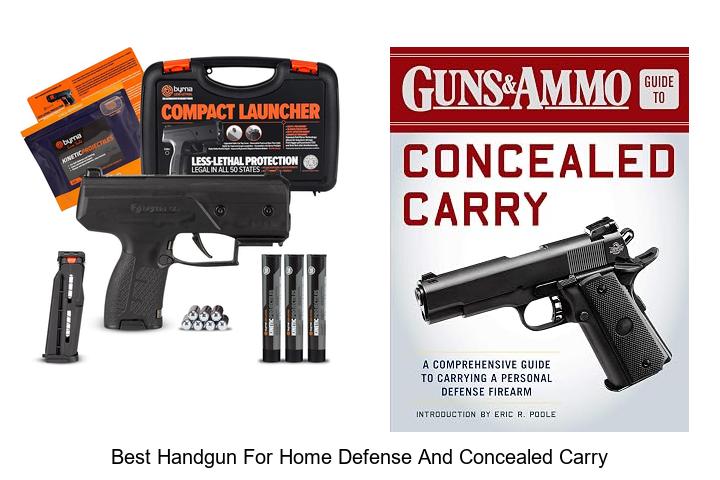 Top 12 Best Handgun for Home Defense and Concealed Carry Revealed