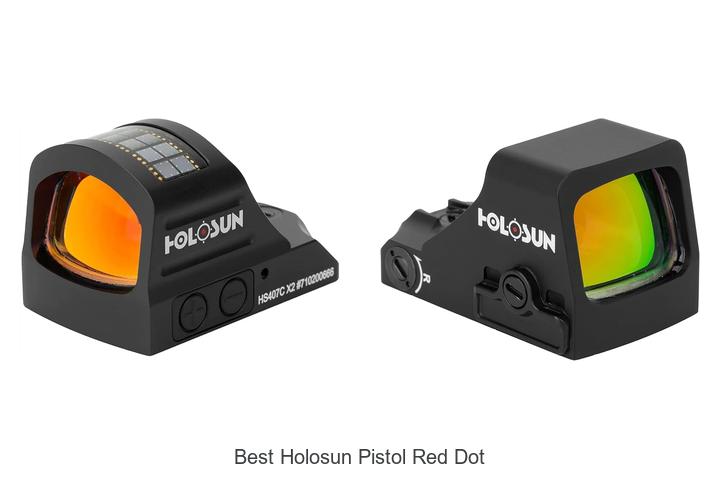 Top 12 Best Holosun Pistol Red Dot You Can’t Miss!