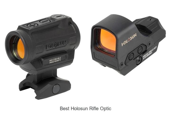 Top 12 Best Holosun Rifle Optic That Will Blow Your Mind