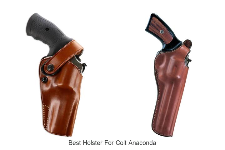 Top 12 Best Holster for Colt Anaconda You Can’t Miss!