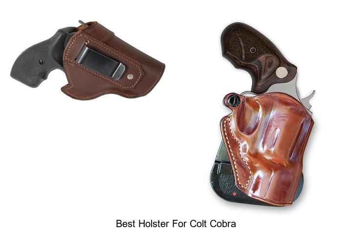 Top 12 Best Holster For Colt Cobra You Can’t Miss Now