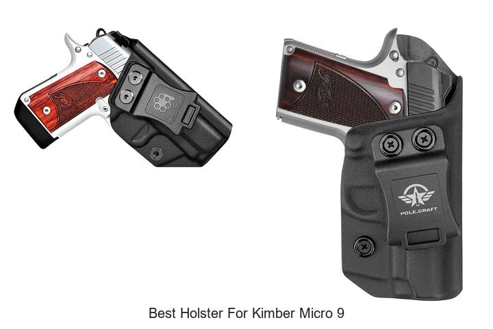 Top 12 Best Holster For Kimber Micro 9 You Can’t Miss