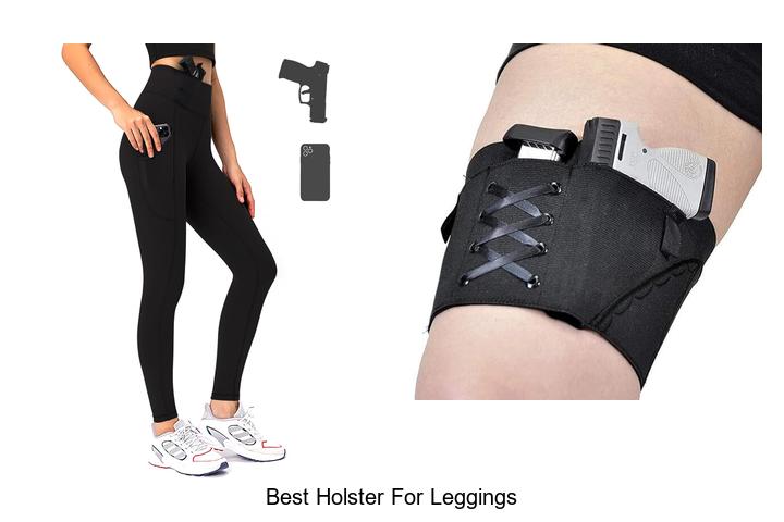 Top 12 Best Holster For Leggings You Can’t Miss Today