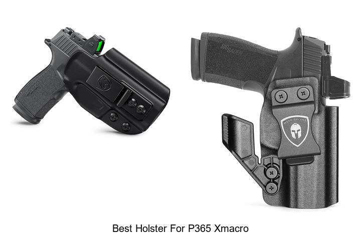 Top 12 Best Holster For P365 XMacro You Can’t Miss