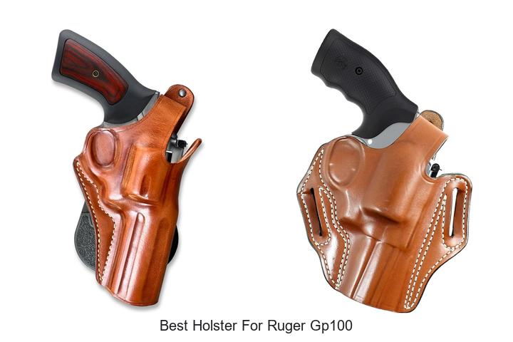 Top 12 Best Holster for Ruger GP100 You Can’t Miss!