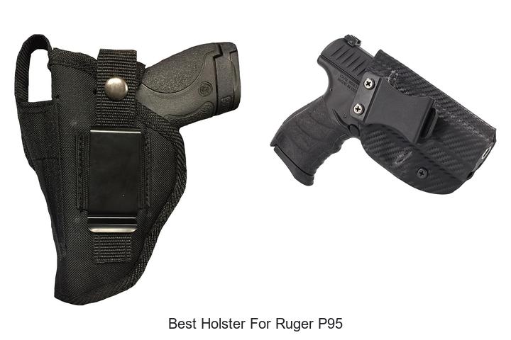 best holster for ruger p95