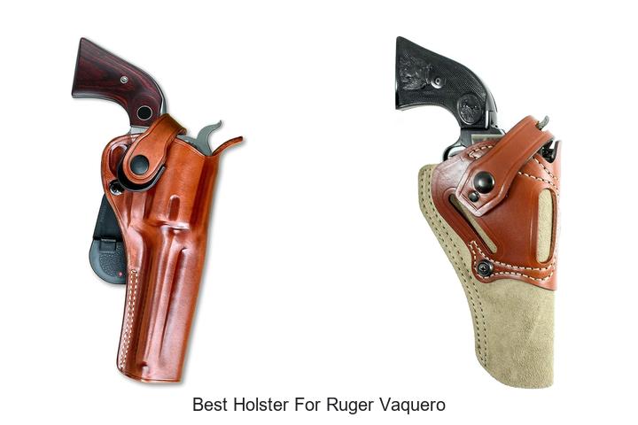 Top 12 Best Holster For Ruger Vaquero You Can’t Miss