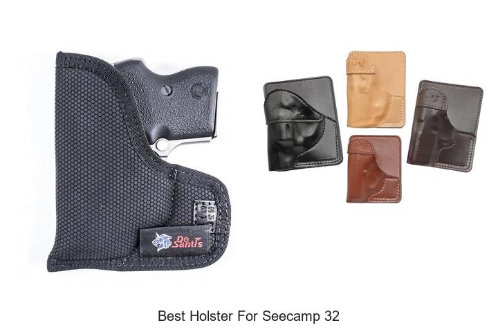 Top 12 Best Holster For Seecamp 32 You Can’t Miss!