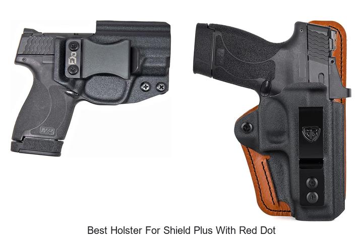 Top 12 Best Holster For Shield Plus With Red Dot Revealed!