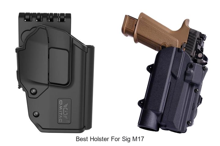 Top 12 Best Holster For Sig M17 You Can’t Miss