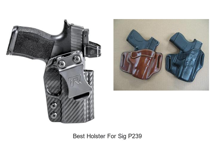best holster for sig p239